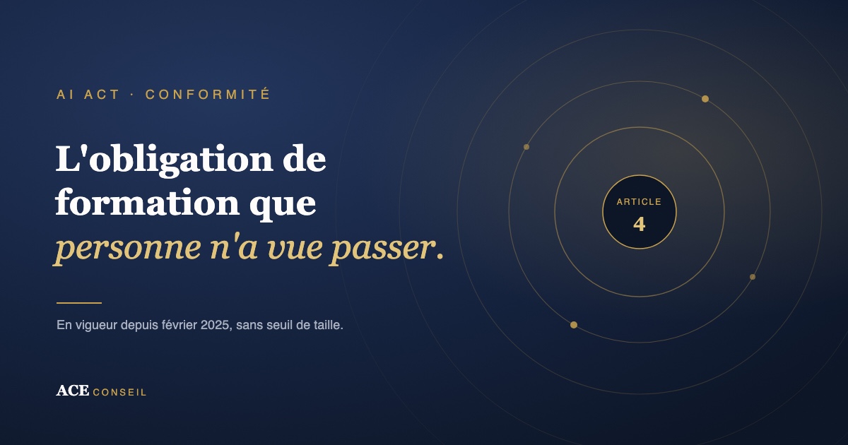 AI Act, article 4 : la maîtrise de l'IA, en vigueur depuis février 2025, contrôlable à partir du 2 août 2026, sans seuil de taille